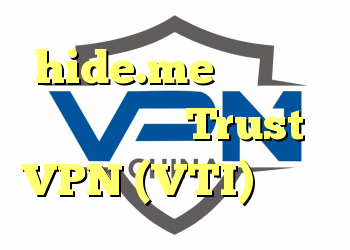 hide.me عضو جدید ابتکار عمل Trust VPN (VTI) می شود