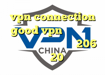 vpn connection good vpn دانلود فیلم ایران قدیم رایگان خرید 206 وی 20