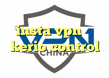 بهترین آنتی فیلتر دنیا insta vpn شرح kerio control دانلود کانکشن تیک نت