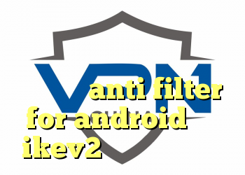 خرید عینک وی ار دانلود فیلتر شکن سیسکو برای اندروید anti filter for android خرید ikev2 برای ویندوز فون