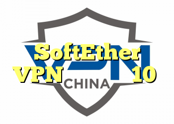 نحوه پیکربندی سرویس دهنده SoftEther VPN در ویندوز 10 و سایر سیستم عامل ها