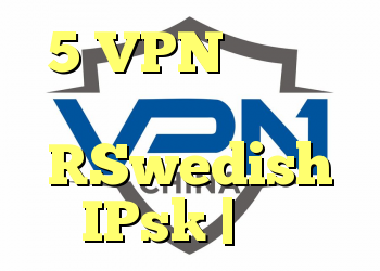 5 VPN برتر در سوئد [Swedish IPs] | سریع