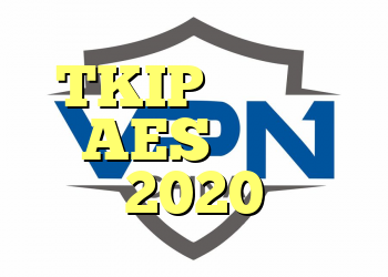 TKIP در مقابل AES در سال 2020