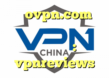 چرا ovpn.com را انتخاب کردم و هرگز به عقب نگاه نکردم: vpnreviews